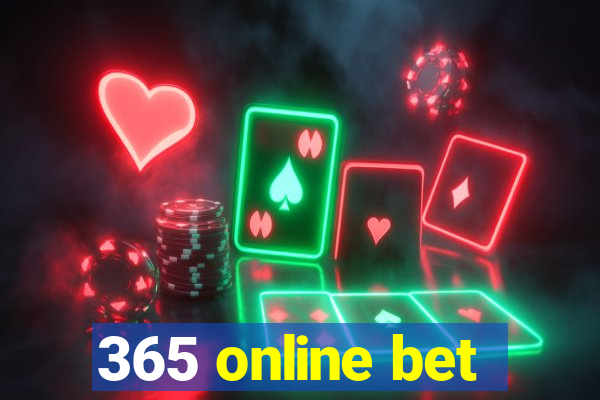 365 online bet