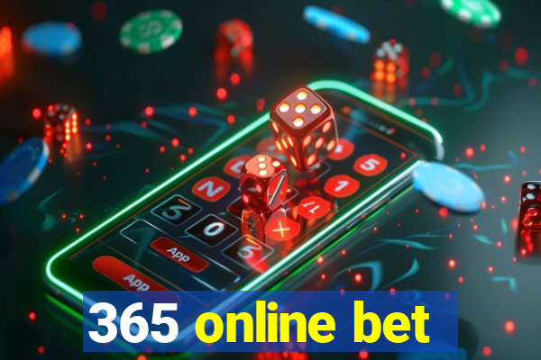 365 online bet