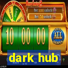 dark hub