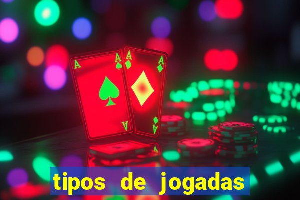 tipos de jogadas de poker