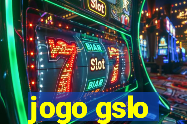 jogo gslo