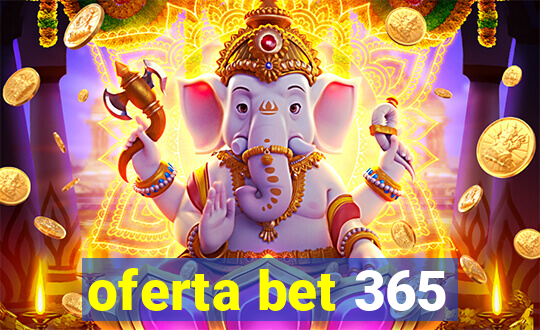 oferta bet 365