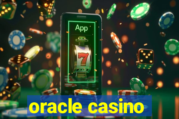 oracle casino