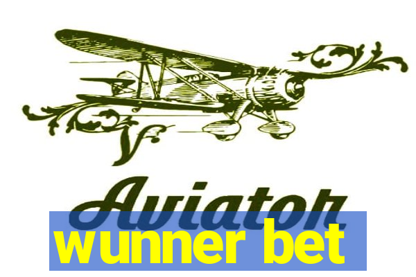 wunner bet