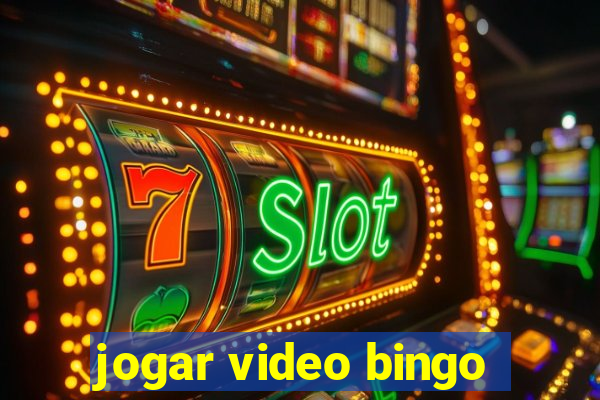 jogar video bingo