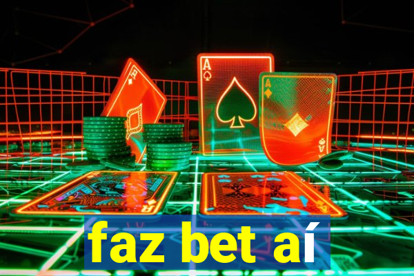 faz bet aí