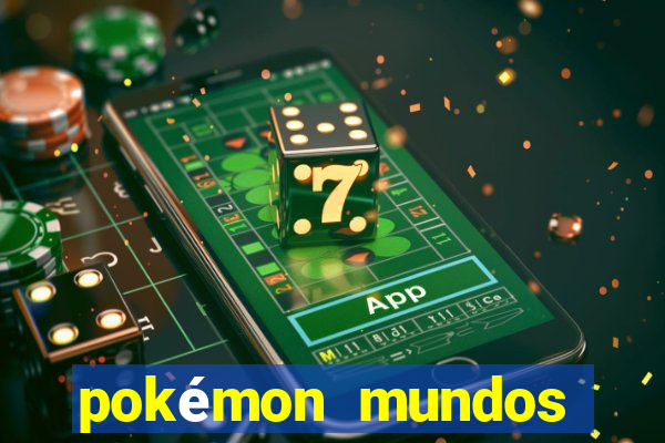 pokémon mundos elementais download