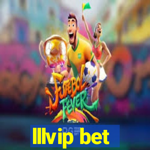 lllvip bet