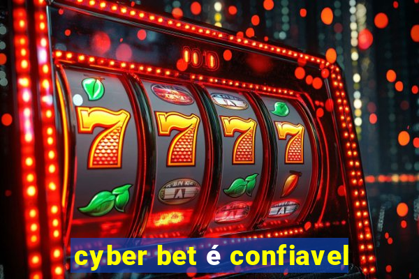 cyber bet é confiavel