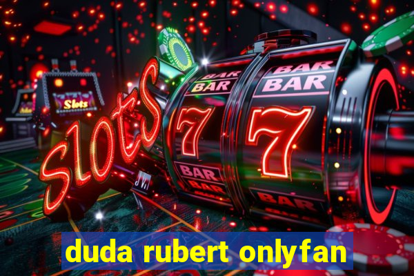 duda rubert onlyfan