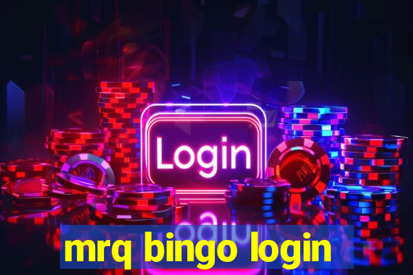 mrq bingo login