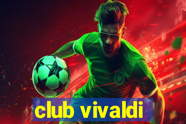 club vivaldi