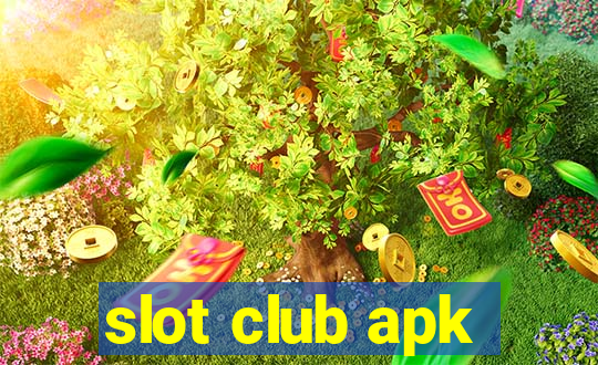 slot club apk