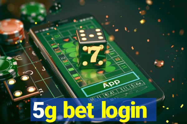 5g bet login