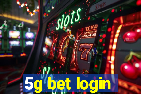 5g bet login