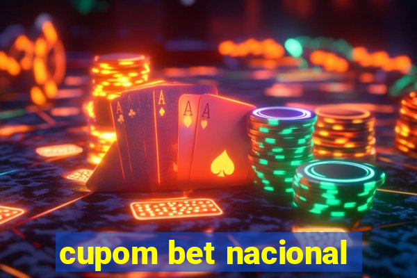 cupom bet nacional