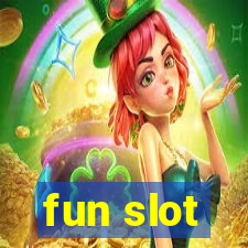 fun slot