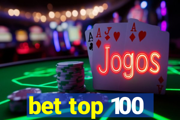 bet top 100