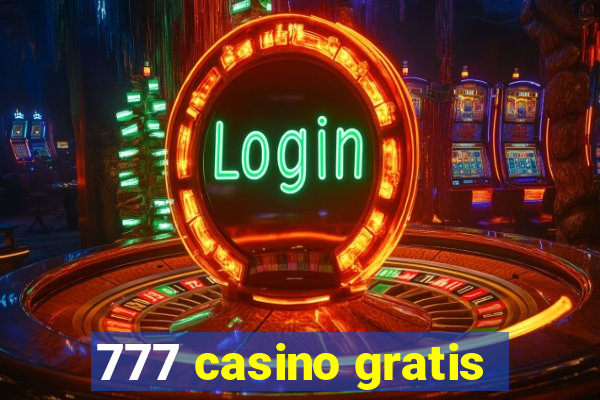 777 casino gratis