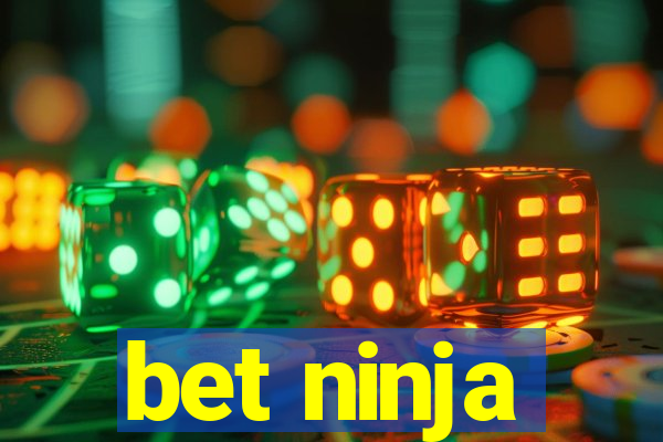 bet ninja