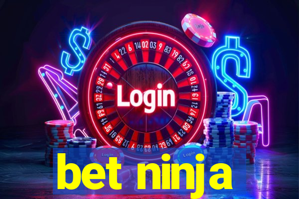 bet ninja