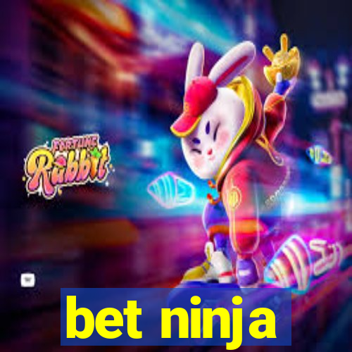 bet ninja