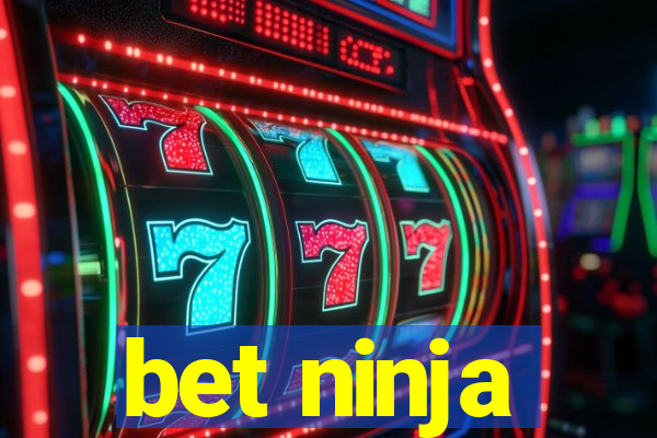 bet ninja