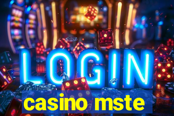 casino mste