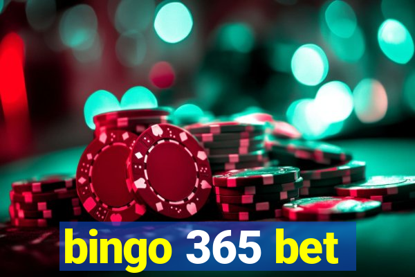 bingo 365 bet