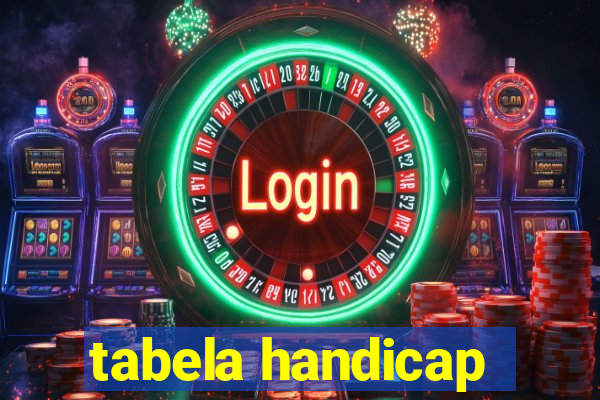 tabela handicap