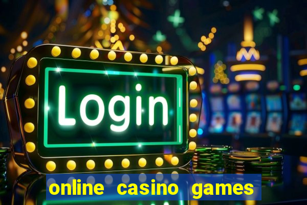 online casino games for real money