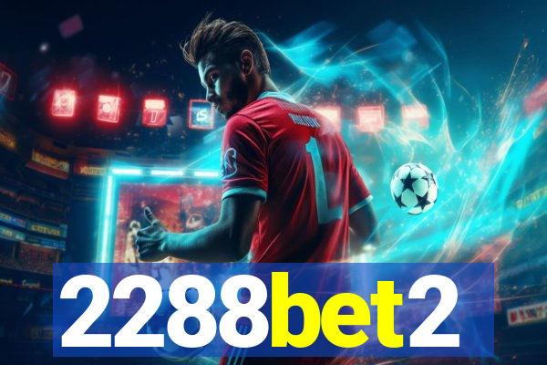 2288bet2