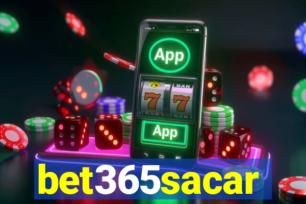 bet365sacar