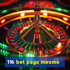 116 bet paga mesmo