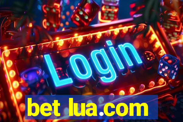 bet lua.com