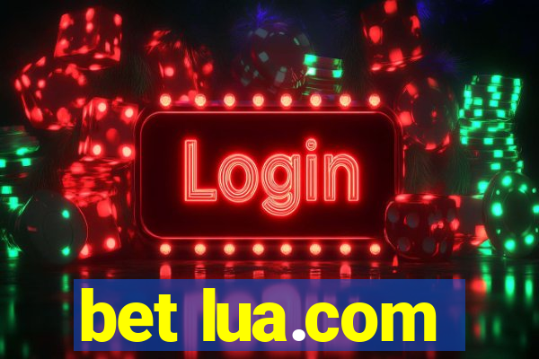 bet lua.com