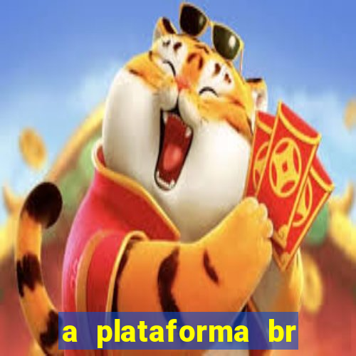 a plataforma br jogos é confiável