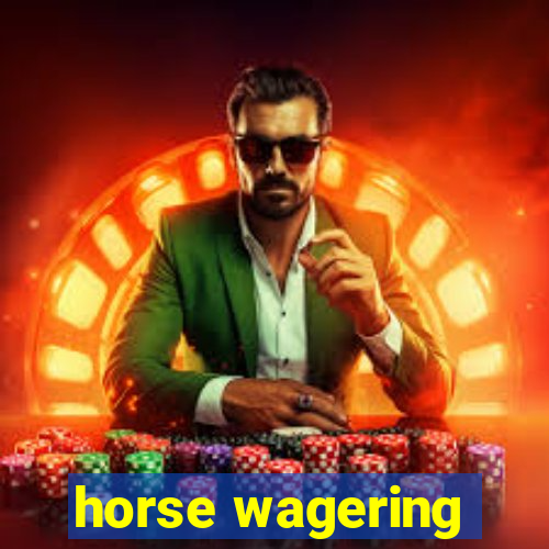 horse wagering