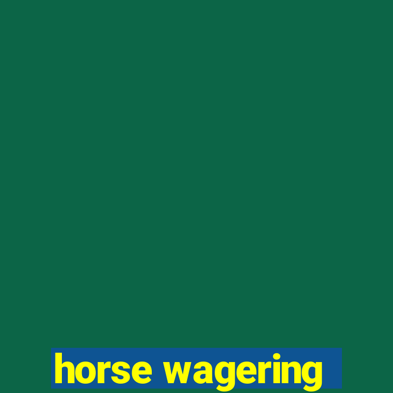 horse wagering