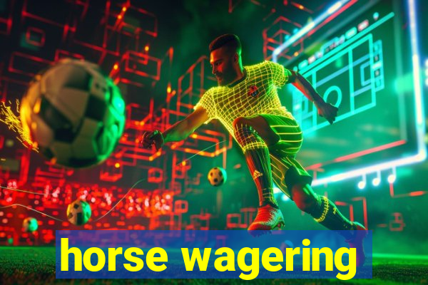 horse wagering