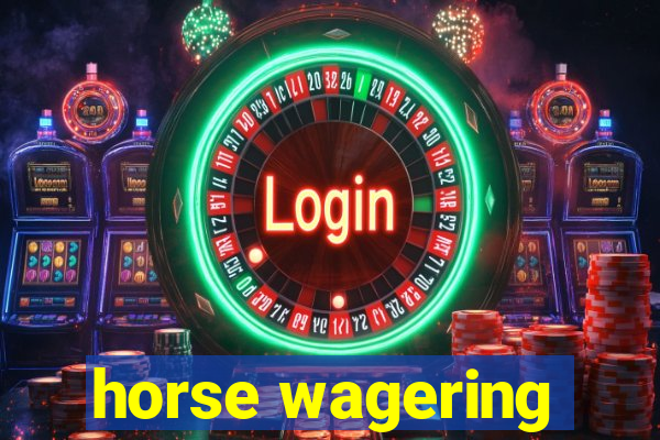 horse wagering