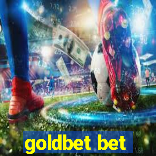 goldbet bet