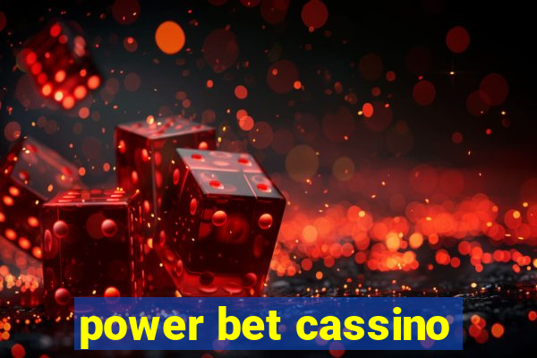 power bet cassino