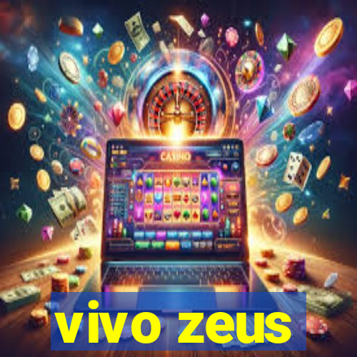 vivo zeus