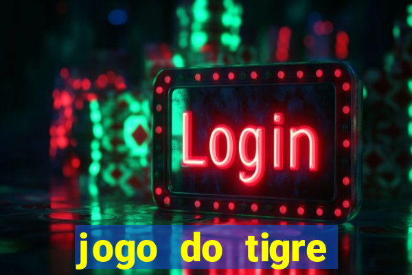 jogo do tigre bonus de cadastro