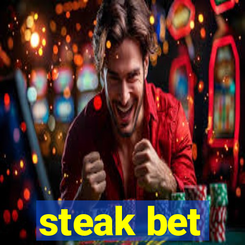 steak bet