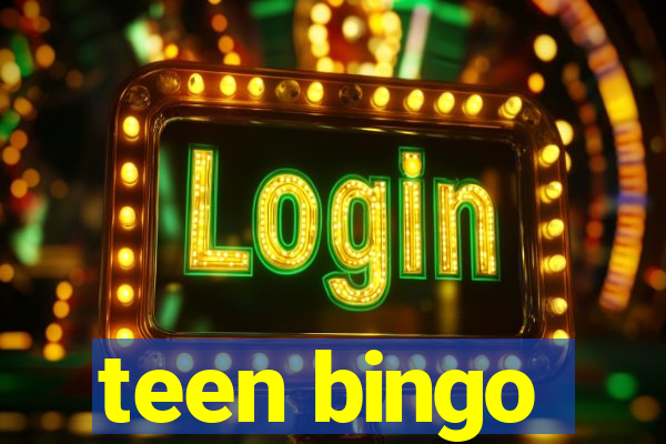 teen bingo