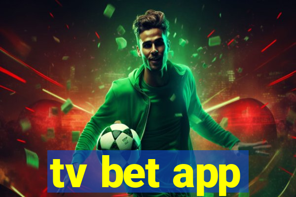 tv bet app