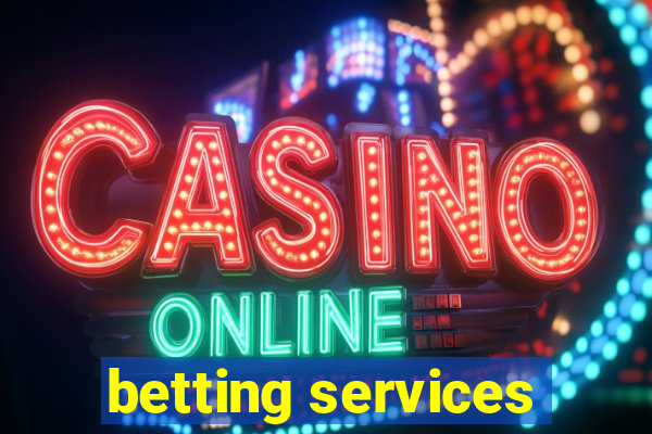 betting services