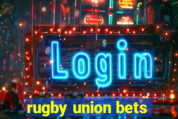 rugby union bets